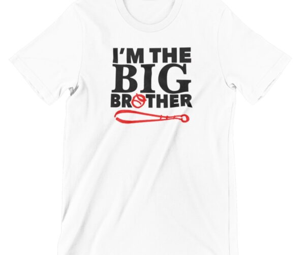 I'm The Big Brother Printed T Shirt
