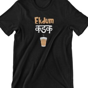 Ek Dum Kadak Printed T Shirt