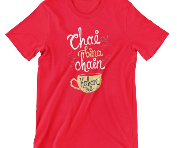 Chai Bina Chain Kahan Re Printed T Shirt