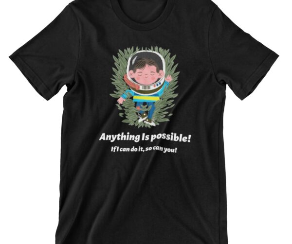 Anything Is Possible Printed T Shirt