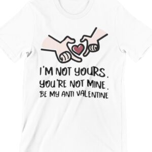 Anti Valentine Printed T Shirt