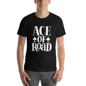 Ace of Road Tshirt